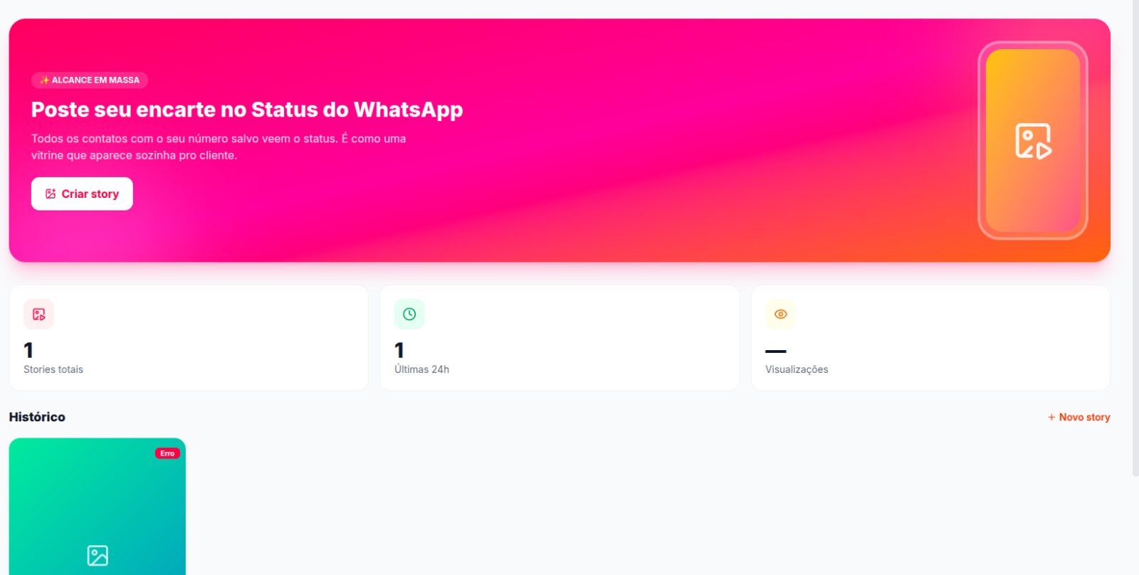 Painel da Callon com banner pink-laranja para postar story no Status do WhatsApp, com métricas de stories totais, últimas 24h e visualizações.